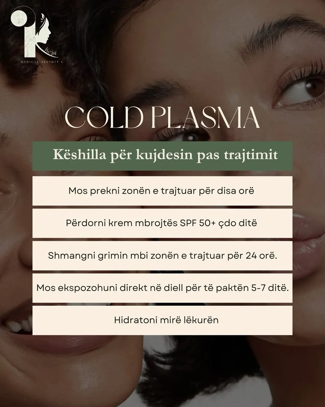 Kejsi Medical Aesthetic Cold Plasma aftercare card listing five post-treatment instructions over a portrait.